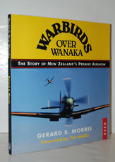 Warbirds over Wanaka Story of New Zealand's Premier Airshow