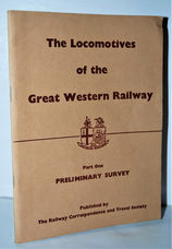 The Locomotives of the Great Western Railway Part One Preliminary Survey