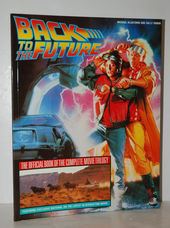 Back to the Future The Official Book of the Movie Trilogy